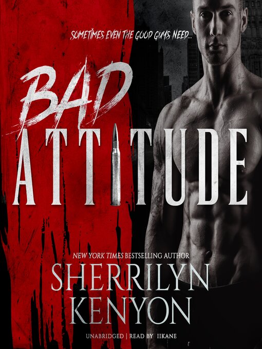 Title details for Bad Attitude by Sherrilyn Kenyon - Wait list